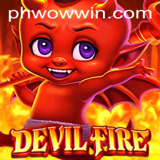 The Thrilling World of DevilFire: Unleashing Chaos with PHWOW