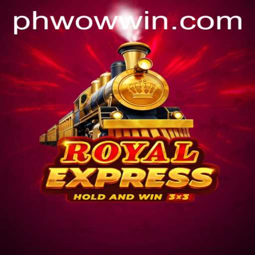 Explore the Exciting World of RoyalExpress: Become the Master of PHWOW Strategy